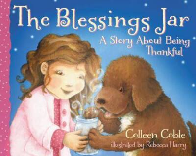 The Blessings Jar: A Story About Being Thankful - Board book - GOOD