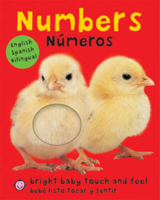 Bright Baby Bilingual Touch & Feel: Numbers: English-Spanish Bilingu - VERY GOOD