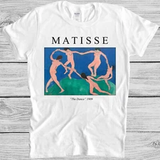 Matisse The Dance 1909 Art Paint Retro Cool Meme Gift Tee T Shirt M1117