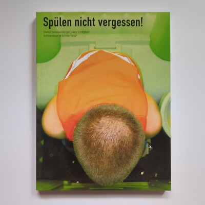 Spülen nicht vergessen! Das legendäre Toilettenbuch Buch Foto Bilder | Sehr Gut