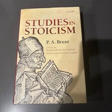 Studies in Stoicism by P. A. Brunt (Oxford Un...