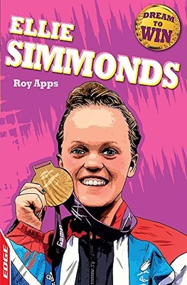 EDGE - Dream to Win: Ellie Simmonds, Apps, Roy