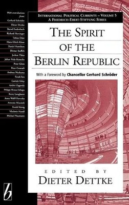 The Spirit of the Berlin Republic - 9781571813435