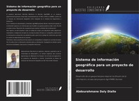 Abdourahmane Daly Diallo | Sistema De InformacióN GeográFica Para Un Proyecto...