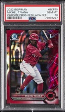 2022 BOWMAN CHROME PROSPECTS RED LAVA REFRACTOR #BCP75 MICHEL TRIANA 3/5 PSA 10