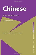 Chinese: An Essential Grammar (Routledge Essential Grammars) - Yip, Po-Ching
