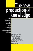 Michael Gibbons (U. A.) | The New Production Of Knowledge | Taschenbuch (1994)