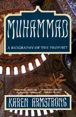 GOOD: Muhammad : A Biography of the Prophet by Karen Armstrong (Paperback)