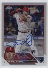 2023 Topps Chrome Rookie Auto Refractor 431/499 Donny Sands #RA-DS Auto 0dp1