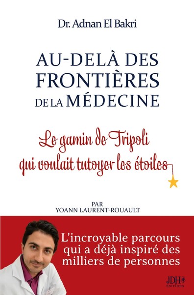 Au-Delà Des FrontièRes De La MéDecine Adnan El Bakri (U. A.) Taschenbuch 2024-image