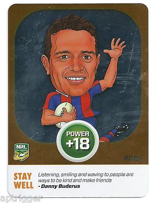 2015 NRL Power Play POWER PLUS Stay Well (PC25) Danny BUDERUS