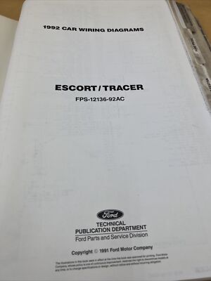 1992 FORD ESCORT/ TRACER ELECTRICAL WIRING DIAGRAMS GUIDE MANUAL FPS-12136-92AC