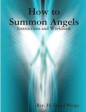 How to Summon Angels by Fr David Phelps (English) Paperback Book