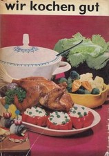 Buch: Wir kochen gut. 1969, Verlag für die Frau, gebraucht, gut