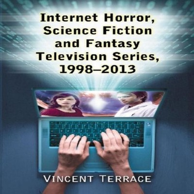 Internet Horror Science Fiction and Fantasy Television Series 199