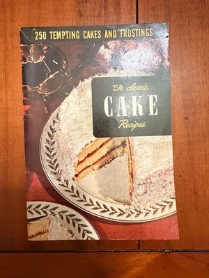Vintage 1952 250 Classic Cake Recipes Cookbook Culinary Arts Institute 50s Retro