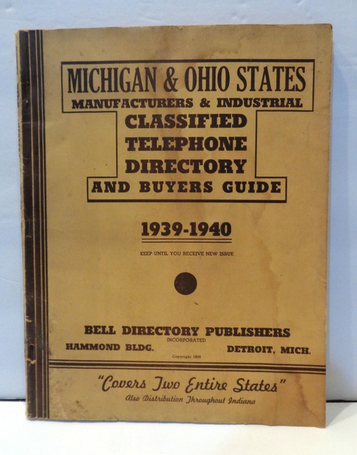 1939 1940 Michigan & Ohio Mfg & Industrial Classified Telephone