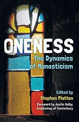 Oneness: The Dynamics of Monasticism by  0334055326 FREE Shipping