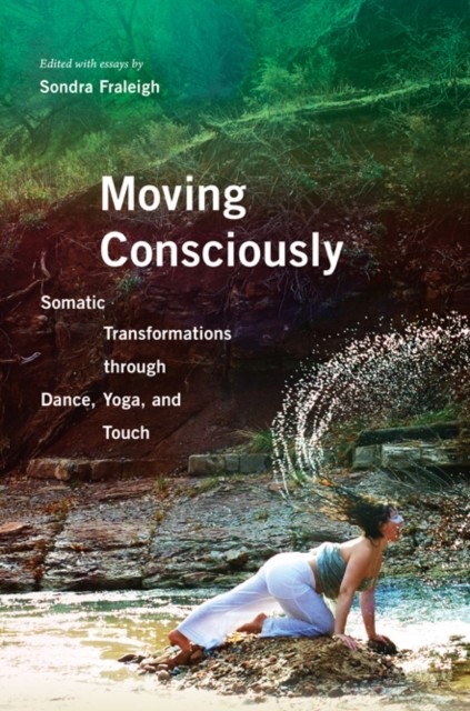Moving Consciously (Paperback Book)
