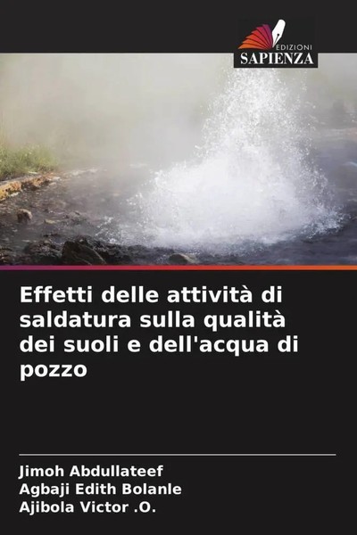 Jimoh Abdullateef (U. A.) | Effetti Delle Attività Di Saldatura Sulla Qualità...-image