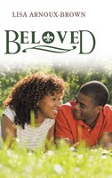 Lisa Arnoux-Brown | Beloved | Buch | Englisch (2013) | Gebunden | Westbow Press