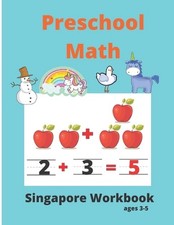 Singapore Math Preschool Workbook Ages 3-5: Math Activity Book For Kids Tracing