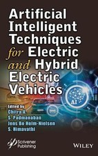 Artificial Intelligent Techniques for Electric and Hybrid Electric Vehicles by C