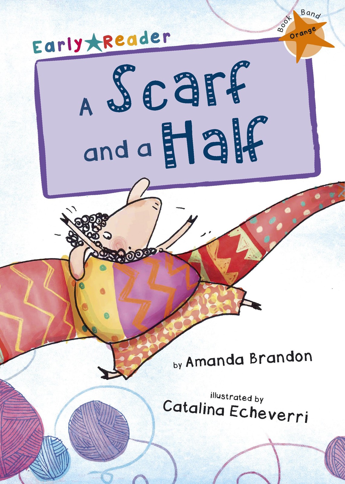 A Scarf and a Half : (Orange Early Reader) by Amanda Brandon Paperback NEW - Image 8