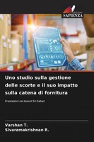 Varshan T. (U. A.) | Uno Studio Sulla Gestione Delle Scorte E Il Suo Impatto...