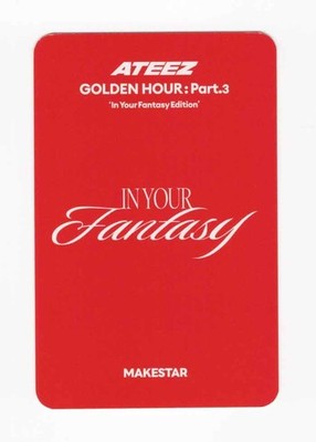 ATEEZ GOLDEN HOUR Pt.3 In Your Fantasy LIMITED MAKESTAR POB