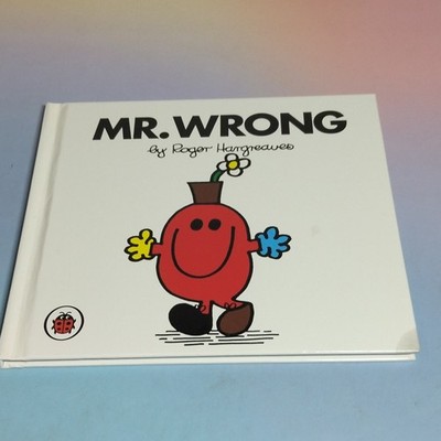 Mr. Men Mr. Wrong - Roger Hargreaves Hardcover Illustrated Ages 4-8 2015