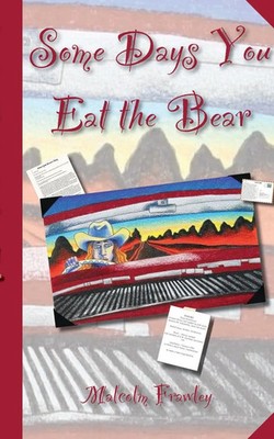 Malcolm Frawley | Some Days You Eat the Bear | Taschenbuch | Englisch (2024)