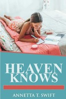 Heaven Knows Annetta Swift Taschenbuch Kartoniert / Broschiert Englisch 2017