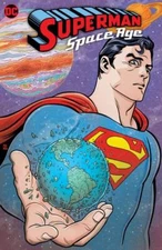 Superman: Space Age by Russell, Mark [Hardcover]