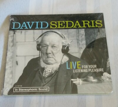 David Sedaris - LIVE FOR YOUR LISTENING PLEASURE (CD, Audiobook