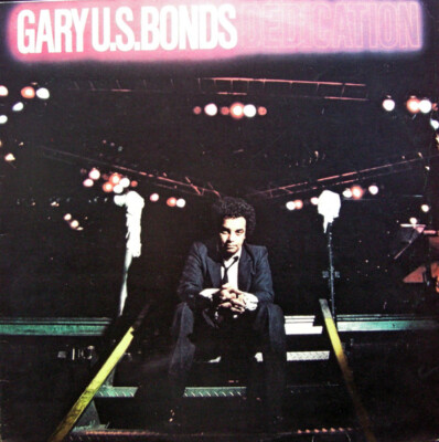 Vinyl Gary U.S. Bonds Dedication LP, Album 1981 Classic Rock (VG+ / VG)