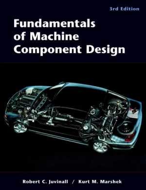 Fundamentals of Machine Component - Hardcover, by Juvinall Robert C.; - Good c