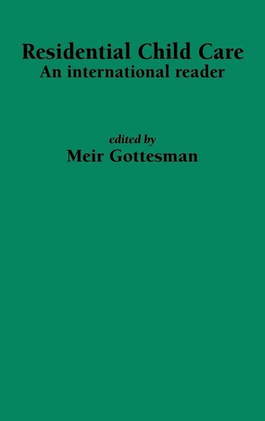 M. Gottesman | Residential Child Care | Buch | Englisch (1991) | Gebunden-image