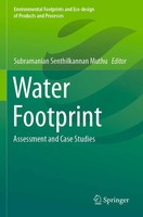 Water Footprint | Subramanian Senthilkannan Muthu | Assessment And Case Studies
