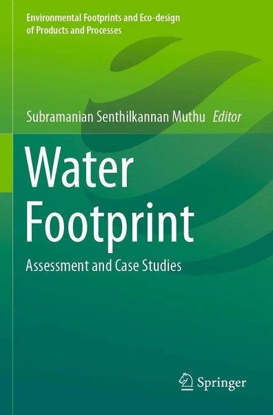 Water Footprint | Subramanian Senthilkannan Muthu | Assessment And Case Studies-image