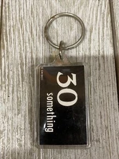 30 Something Keychain