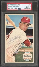 SIGNED 1964 Topps Giants - Johnny Callison #36 PSA 4 AUTO 7 130310286 Phillies