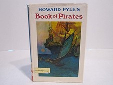HOWARD PYLE'S BOOK OF PIRATES: FICTION, FACT & FANCY By Howard; Johnson Pyle VG+