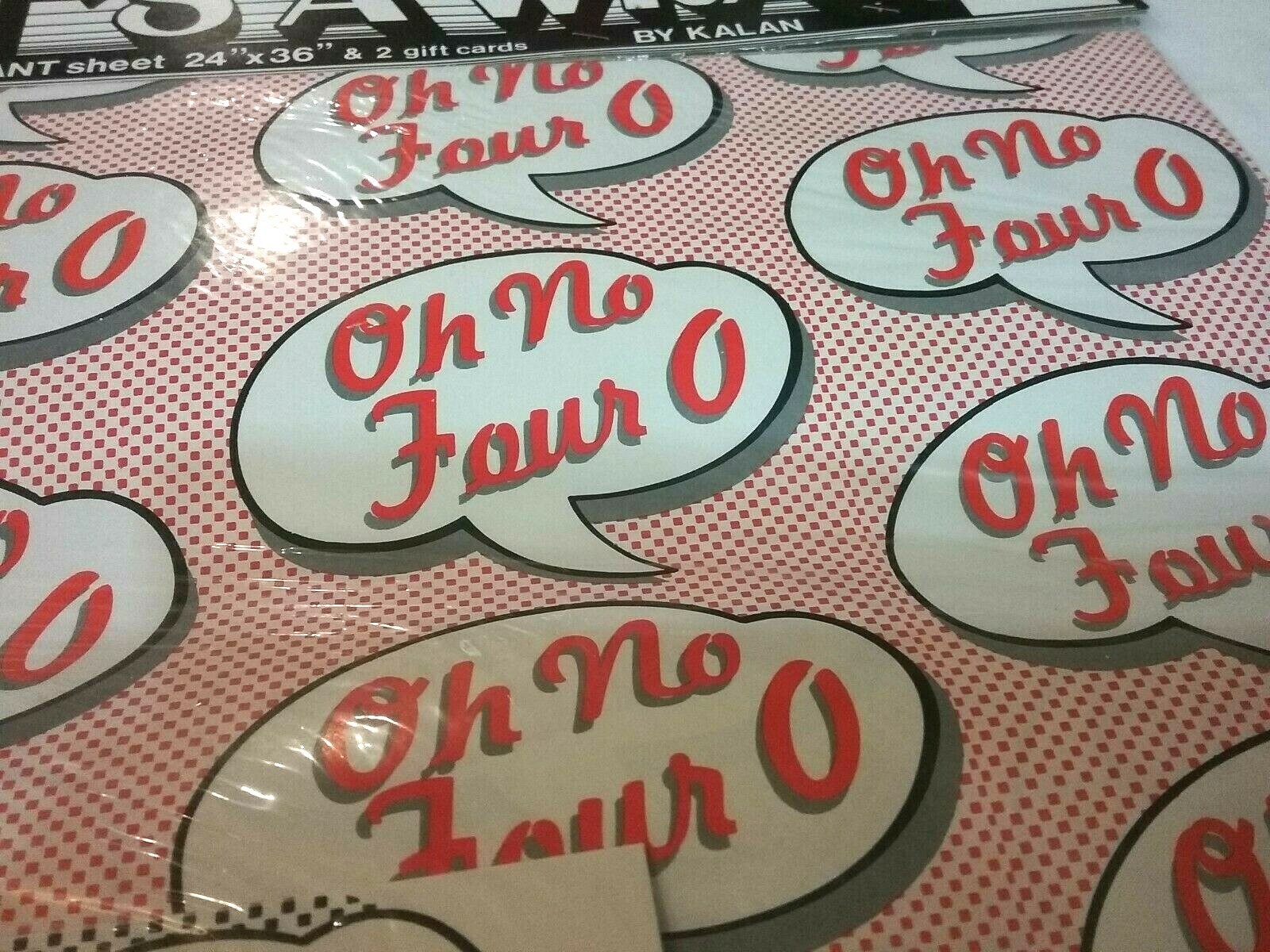 OH NO FOUR O 40th Birthday KALAN Adult Gift Wrap Paper 24" x 36" & Gift Card