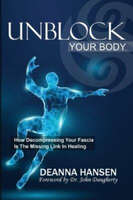 Unblock Your Body, Brand New, Free shipping in the US