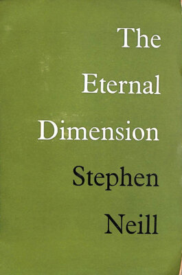 The eternal dimension by Neill, Stephen.