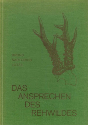 Das Ansprechen des Rehwildes - Hans Bruns - M. & H. Schaper Verlag