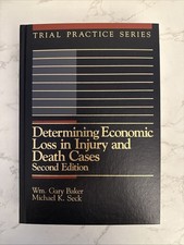 Determining Economic Loss in Injury and Death Cases-2nd Edition W/1997 Suppl