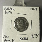 1907 P DIME .  IN ABOUT UNCIRCULATED CONDITION XX161