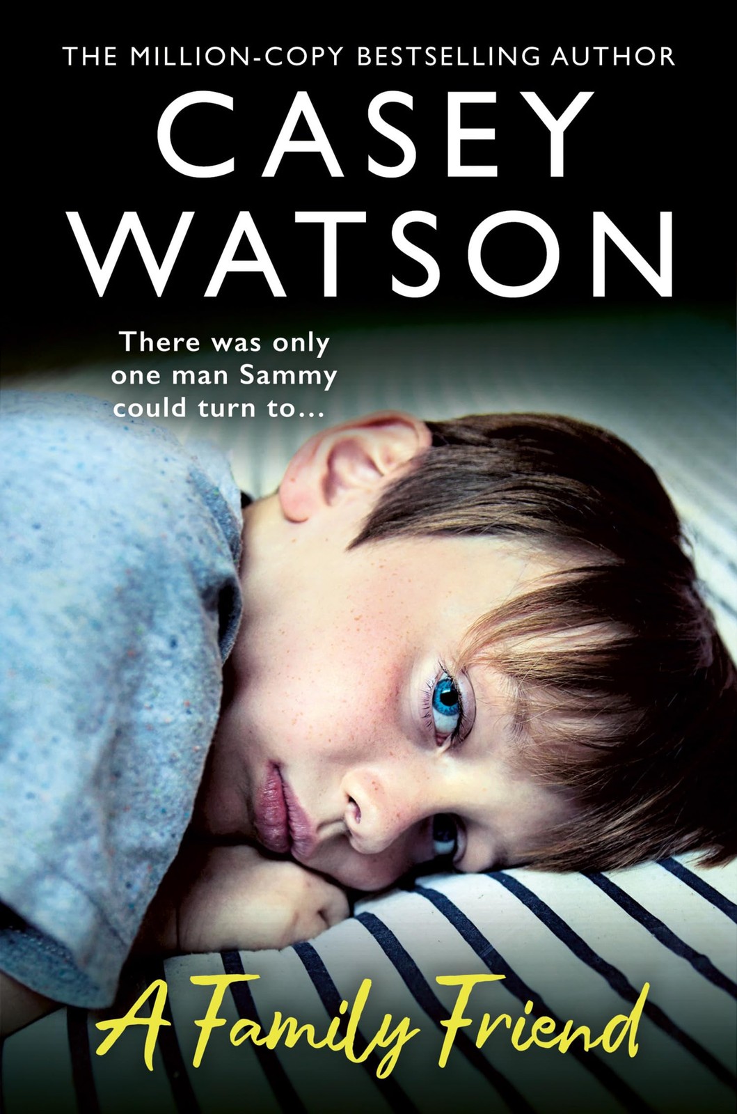 A Family Friend : There Was Only One Man Sammy Could Turn To Casey Watson - Image 6